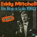 Be-Bop-A-Lula Eddy Mitchell