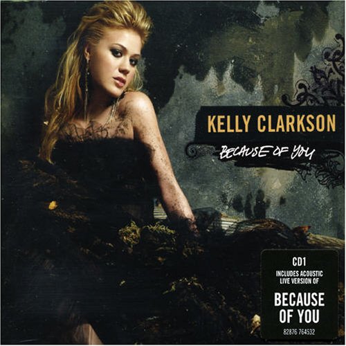 Because of You Kelly Clarkson