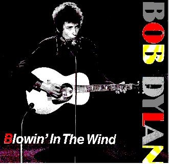 Blowin in the Wind Bob Dylan
