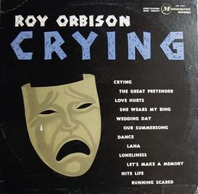 Crying Roy Orbison