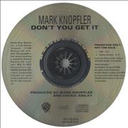 Don't You Get It Mark Knopfler