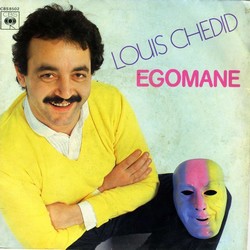 Egomane Louis Chedid