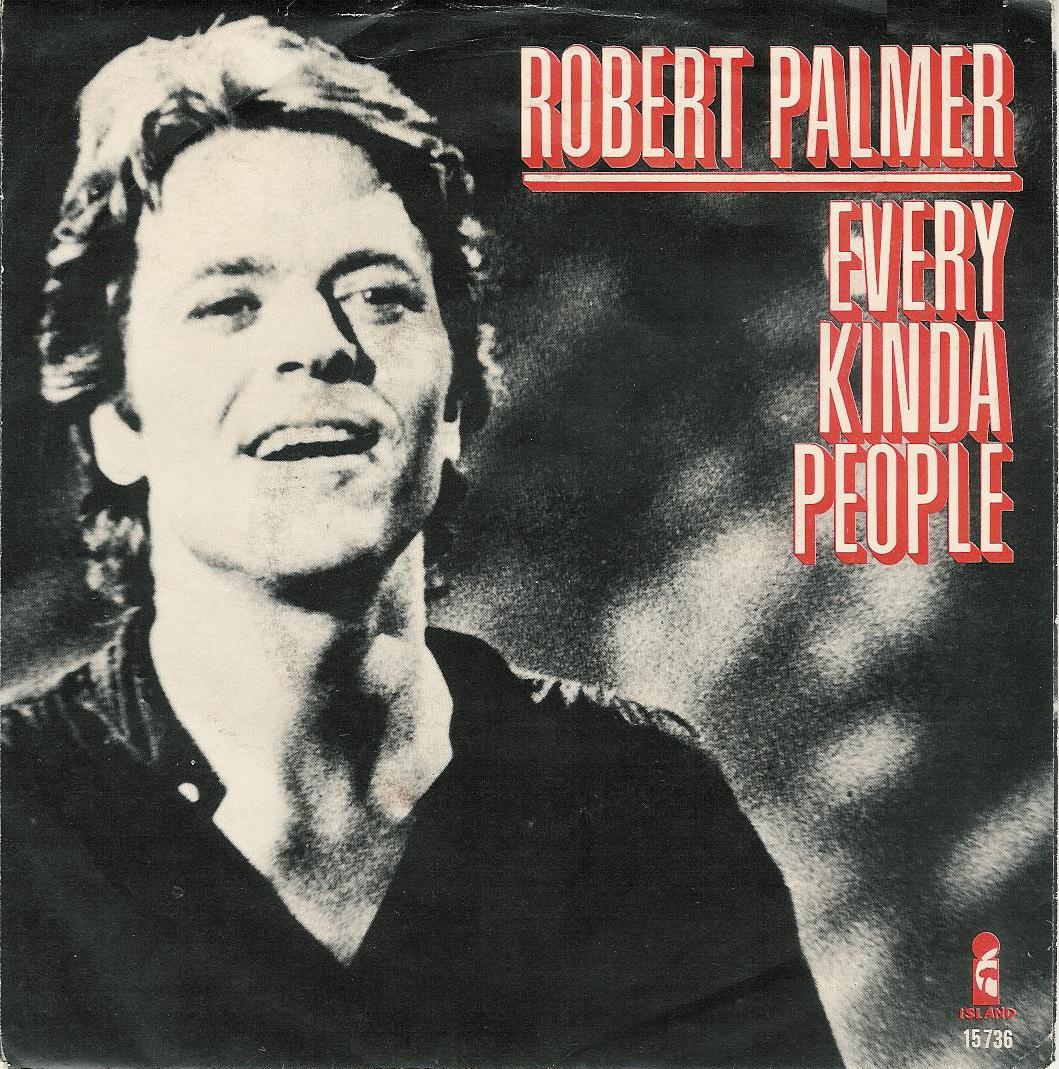 Every Kinda People Robert Palmer