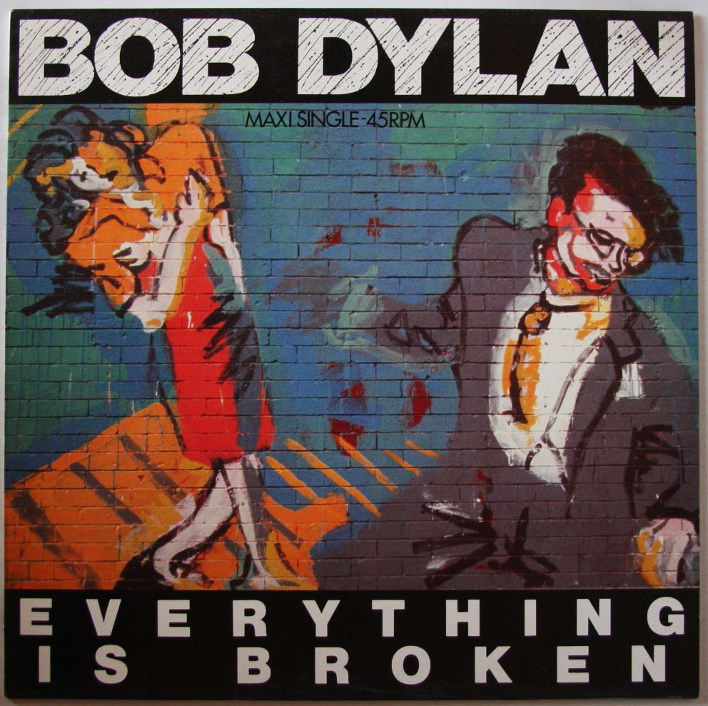 Everything is Broken Bob Dylan