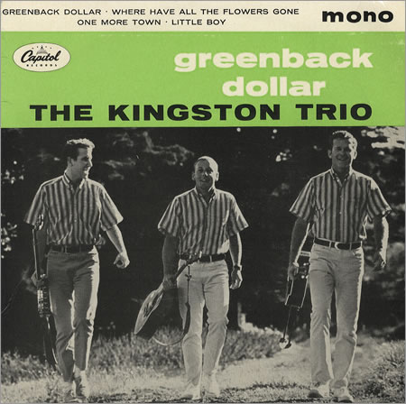 Greenback Dollar Kingston Trio