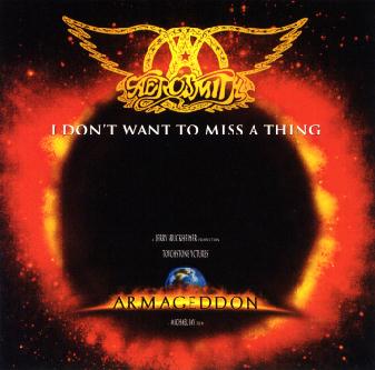 I Don't Want to Miss a Thing Aerosmith