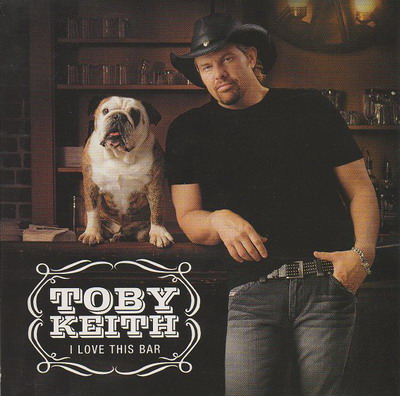 I Love this Bar Toby Keith