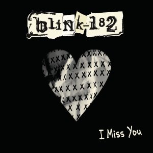 I Miss You Blink 182