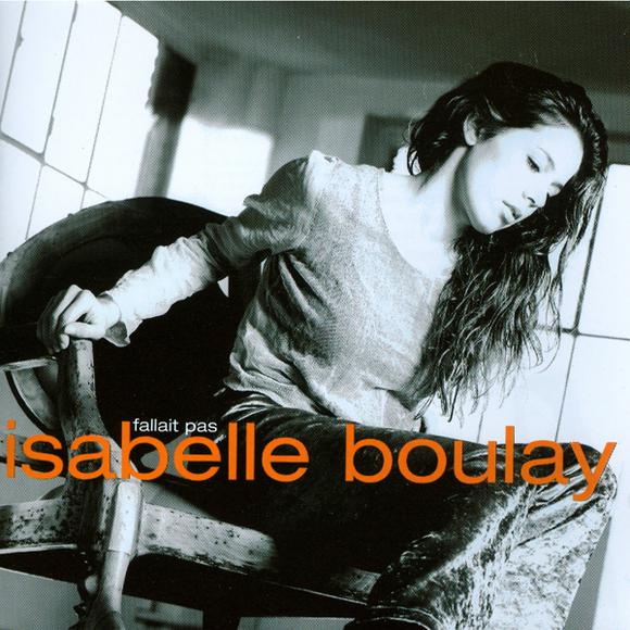 Il fallait pas Isabelle Boulay