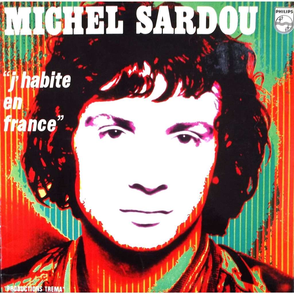 J'habite en France Michel Sardou