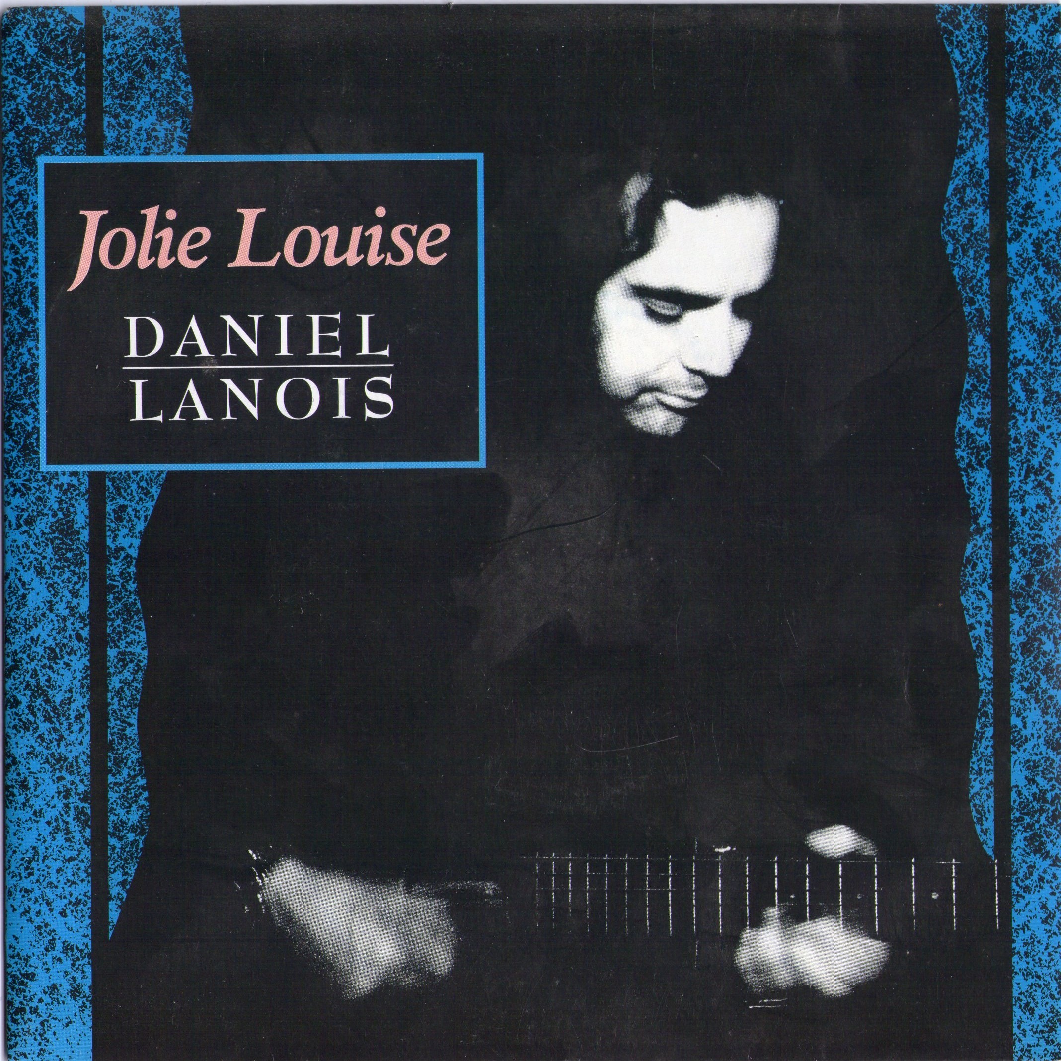 Jolie Louise Daniel Lanois