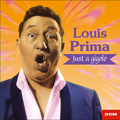 Just a Gigolo Louis Prima