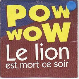 [Jeu] Association d'images - Page 3 Le+lion+est+mort+ce+soir+Pow+woW0