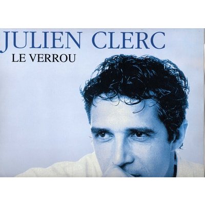 Le verrou Julien Clerc