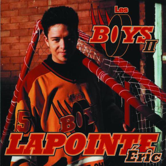 Les boys Eric Lapointe