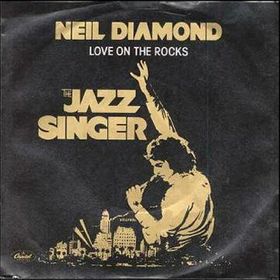Love on the Rocks Neil Diamond