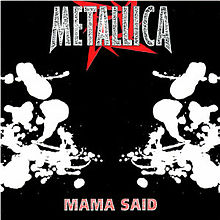 Mama Said Metallica