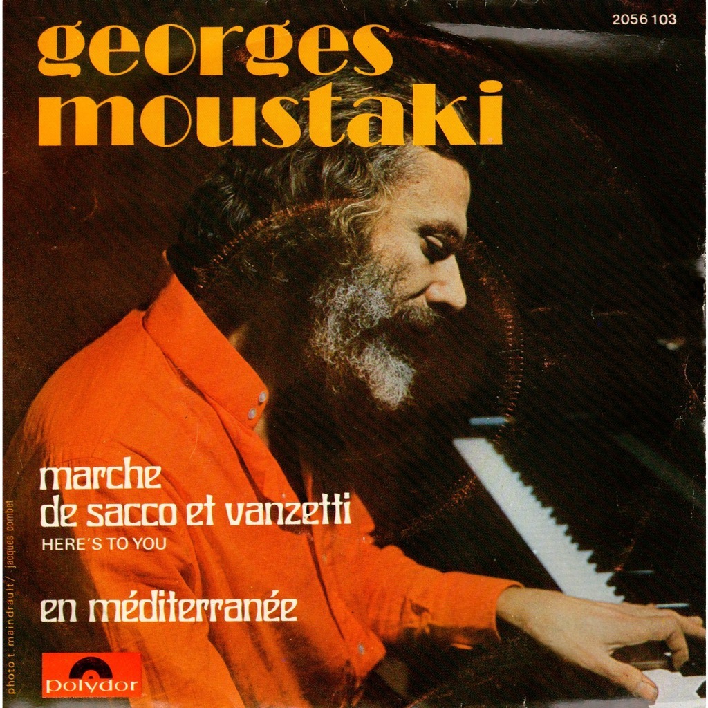 Marche de Sacco et Vanzetti Georges Moustaki