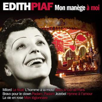 Mon manège à moi Edith Piaf