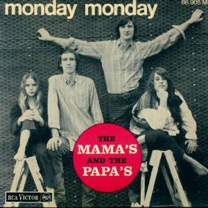 Monday, Monday The Mamas and the Papas