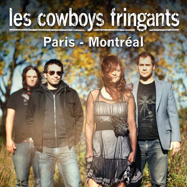 Paris-Montréal Les Cowboys fringants