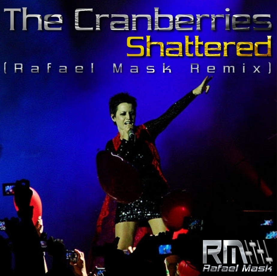 Shattered The Cranberries