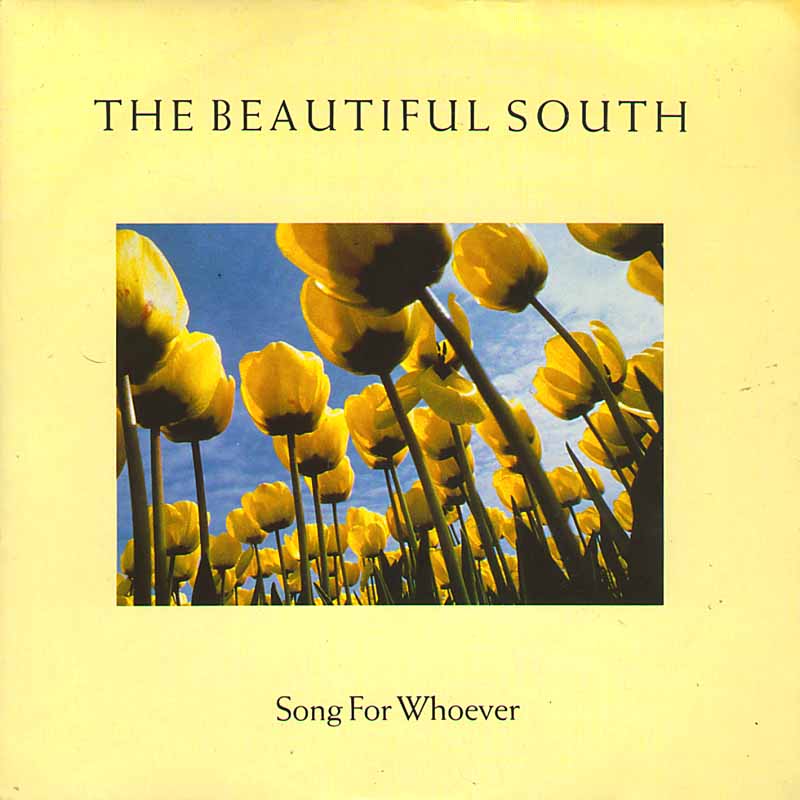 Song for Whoever The Beautiful South