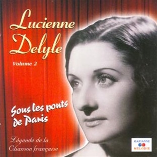Sous les ponts de Paris Lucienne Delyle