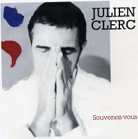 Souvenez-vous Julien Clerc