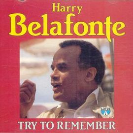 Try to Remember Harry Belafonte