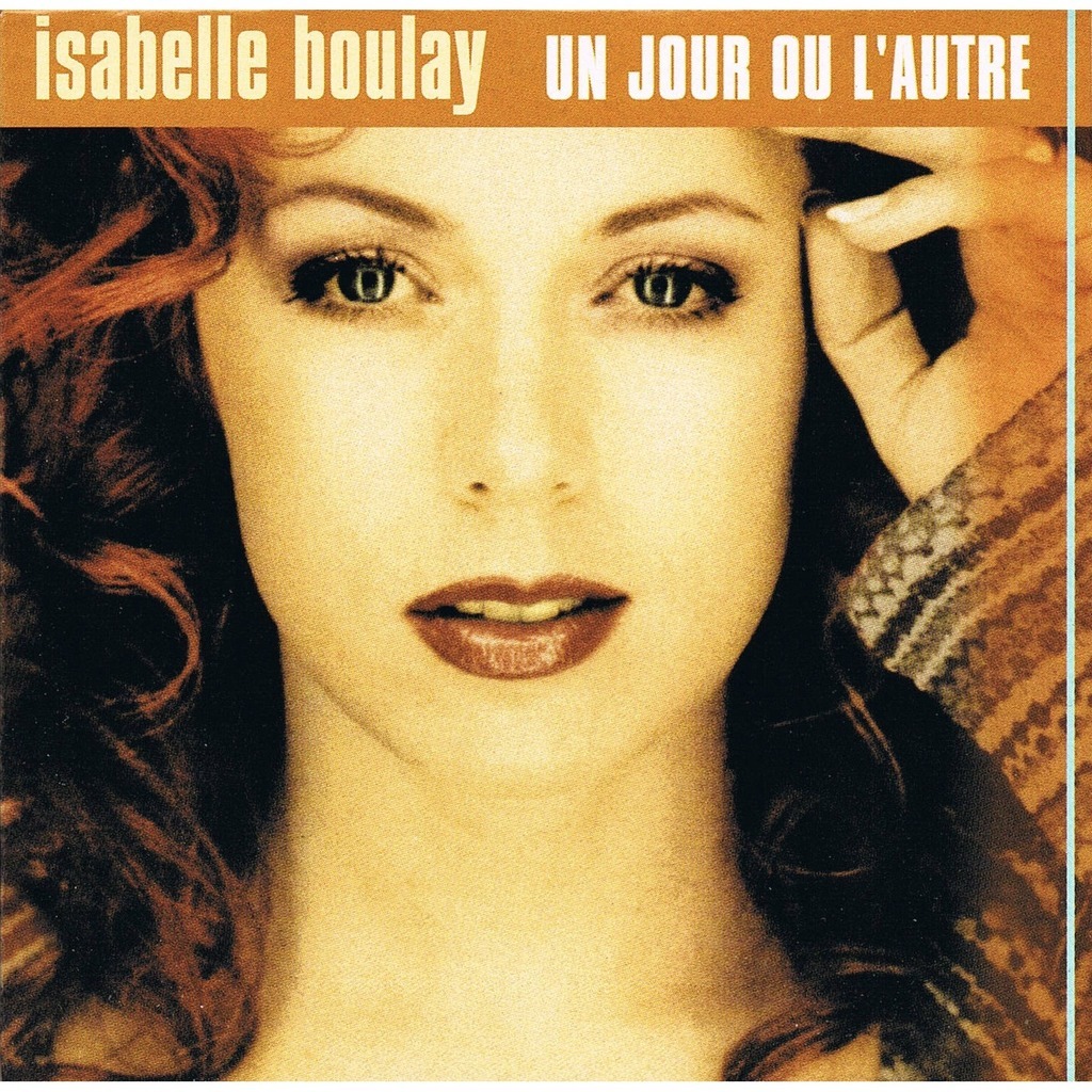 Un jour ou l'autre Isabelle Boulay