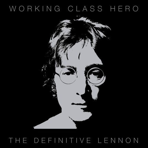 Working Class Hero John Lennon