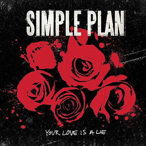 Your Love Is a Lie Simple Plan